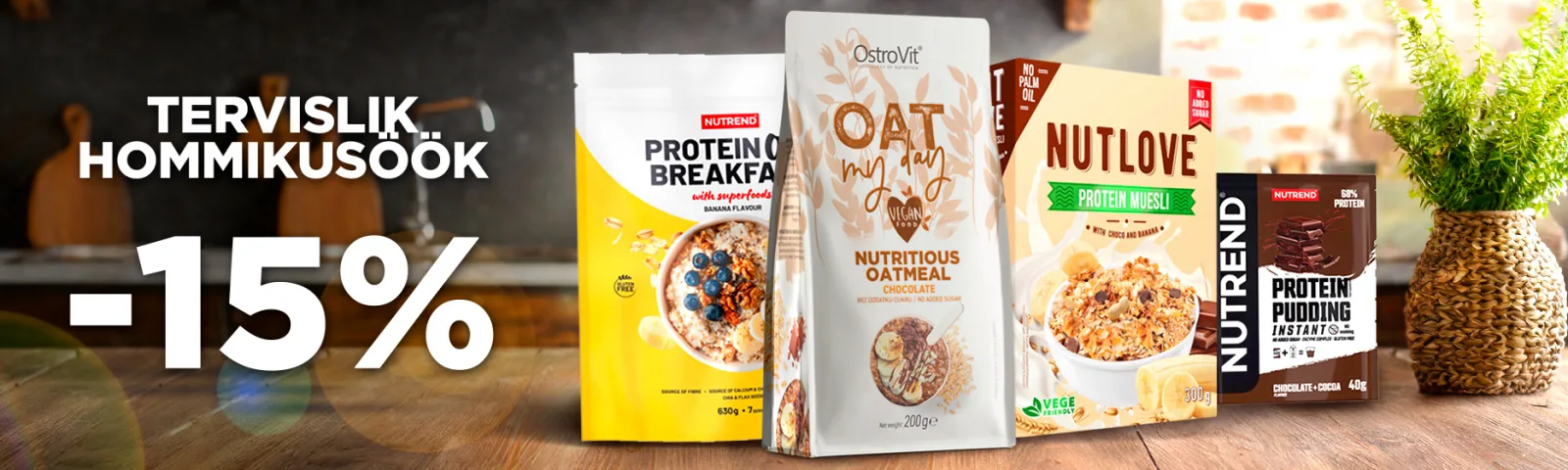 Tervislik hommikusöök kodus -15%